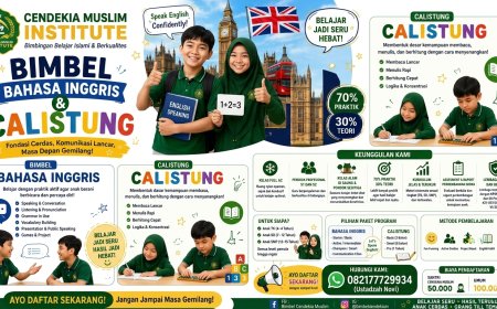Cendekia Muslim Institute Hadirkan Bimbel Bahasa Inggris & Calistung untuk Membangun Generasi Cerdas, Percaya Diri, dan Siap Menghadapi Masa Depan