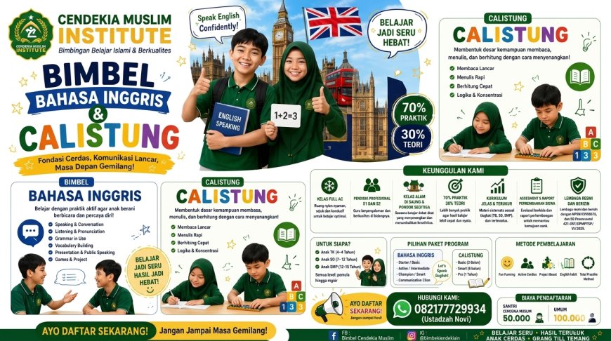 Cendekia Muslim Institute Hadirkan Bimbel Bahasa Inggris & Calistung untuk Membangun Generasi Cerdas, Percaya Diri, dan Siap Menghadapi Masa Depan