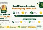 Menutup Tahun Ajaran dengan Kolaborasi Pendidikan: Wali Santri SD dan SMP Akhlak Cendekia Muslim Ikuti Seminar Parenting "Tidak Sekedar Pintar Tapi Juga Benar"