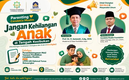 Jangan Kehilangan Anak di Tengah Kesibukan, Prof. Dr. H. Asmendri Hadir dalam Parenting Cendekia Muslim