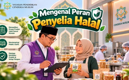 Mengenal Peran Penyelia Halal, Menjaga Kehalalan Produk dari Bahan hingga Produksi