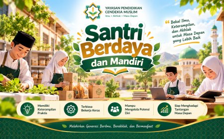 SANTRI BERDAYA DAN MANDIRI, MEMADUKAN ILMU AGAMA DENGAN KETERAMPILAN HIDUP